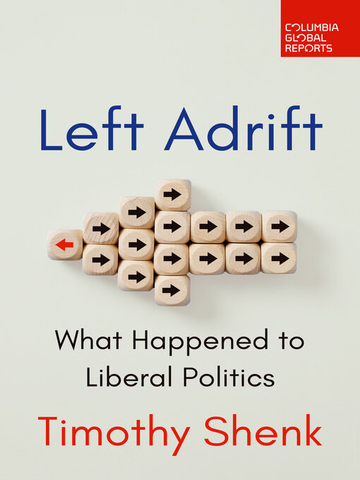Title details for Left Adrift by Timothy Shenk - Available